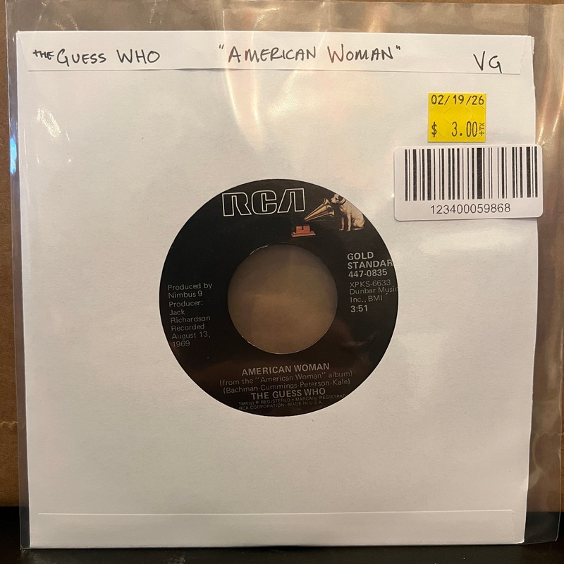 Used Vinyl: The Guess Who "American Woman" 7"
