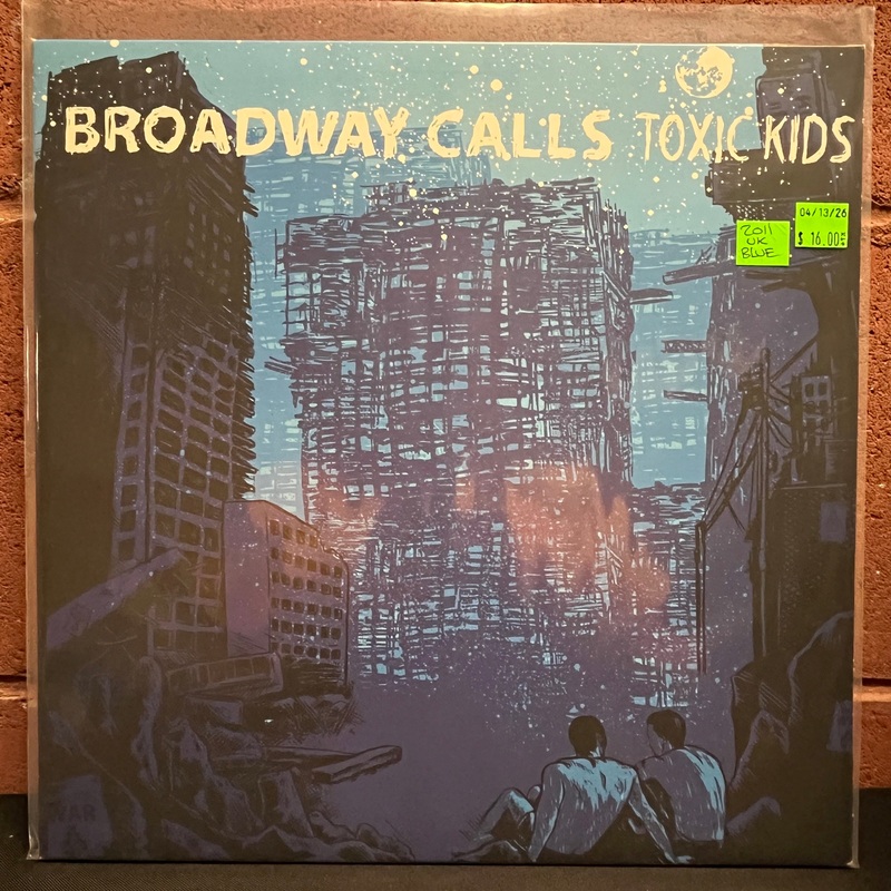 Used Vinyl: Broadway Calls "Toxic Kids" 12" (2011 UK Press - Transparent Blue Vinyl)