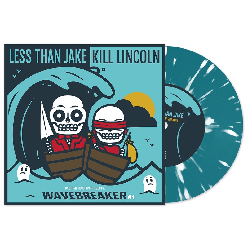 LESS THAN JAKE / KILL LINCOLN WAVEBREAKER #1 7" Singles (Sea Blue, White Splatter Vinyl)