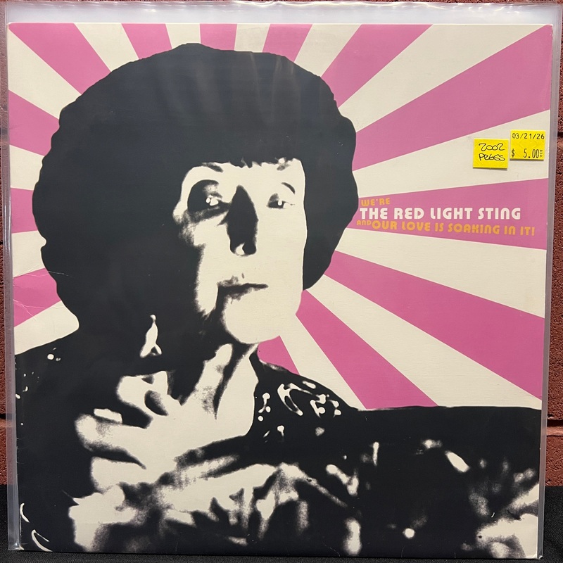 Used Vinyl: The Red Light Sting "We're The Red Light Sting And Our Love Is Soaking In It!" LP (2002 Press)