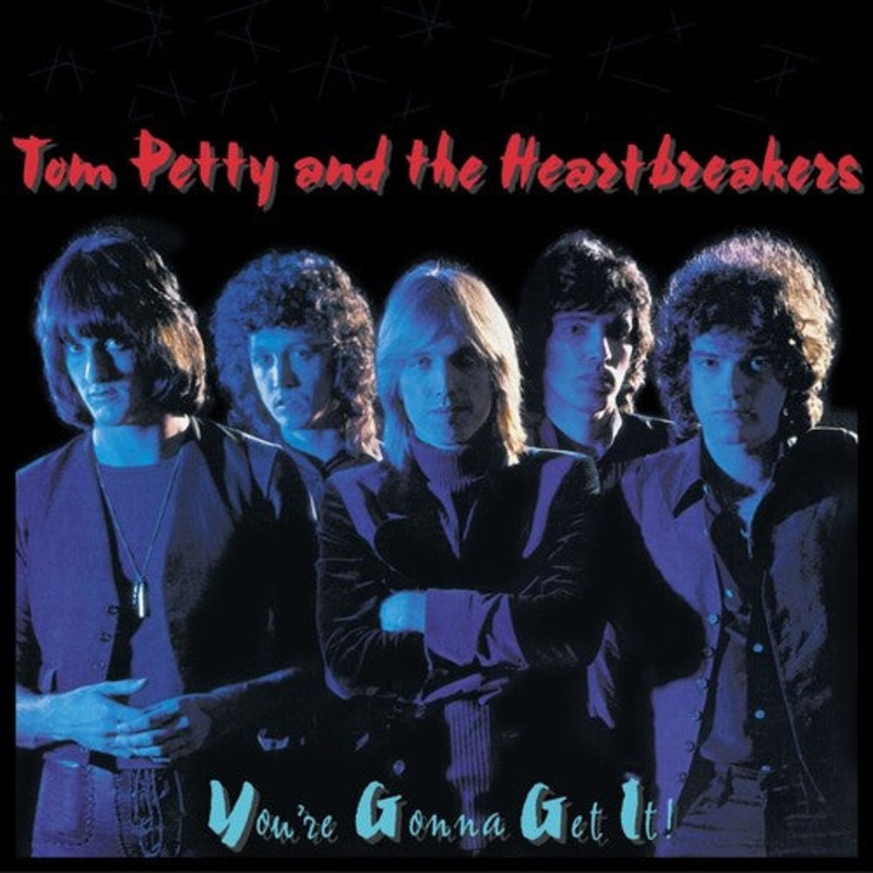 Tom Petty & the Heartbreakers - You're Gonna Get It (Ltd. Ed. 180G Vinyl)