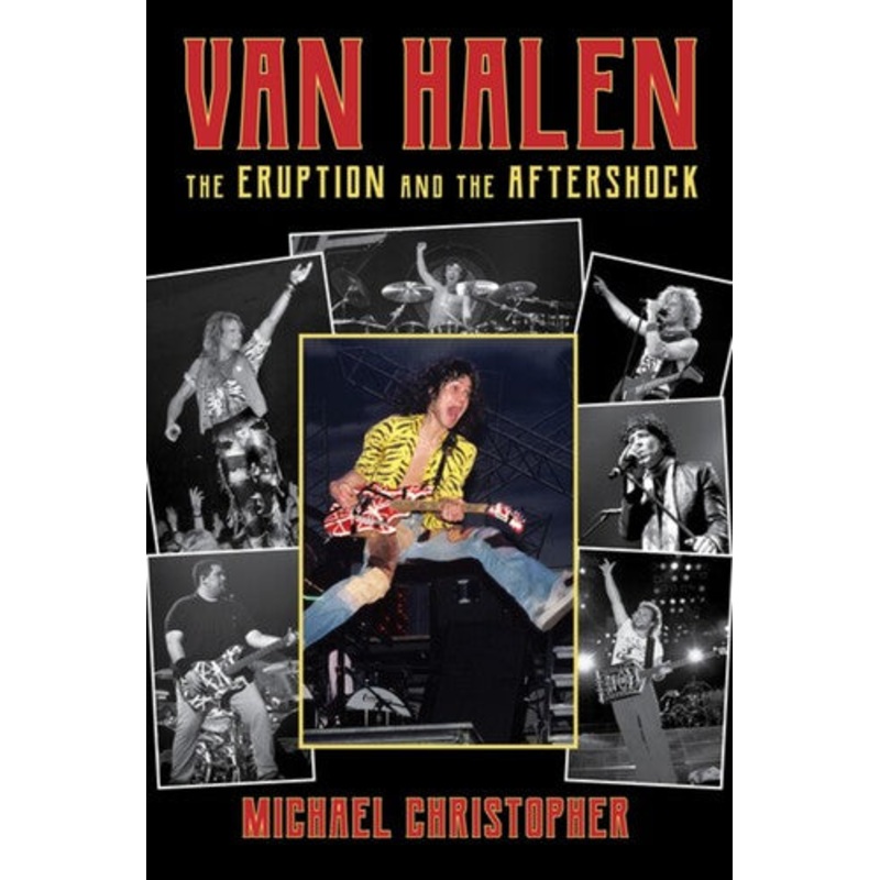Van Halen: The Eruption and the Aftershock (Paperback)