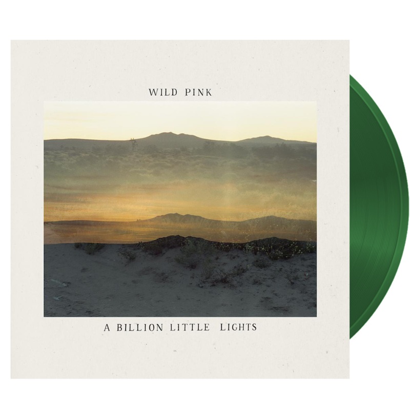 Wild Pink - A Billion Little Lights (Ltd. Ed. Glow in the Dark Vinyl) - BTRC ROTM