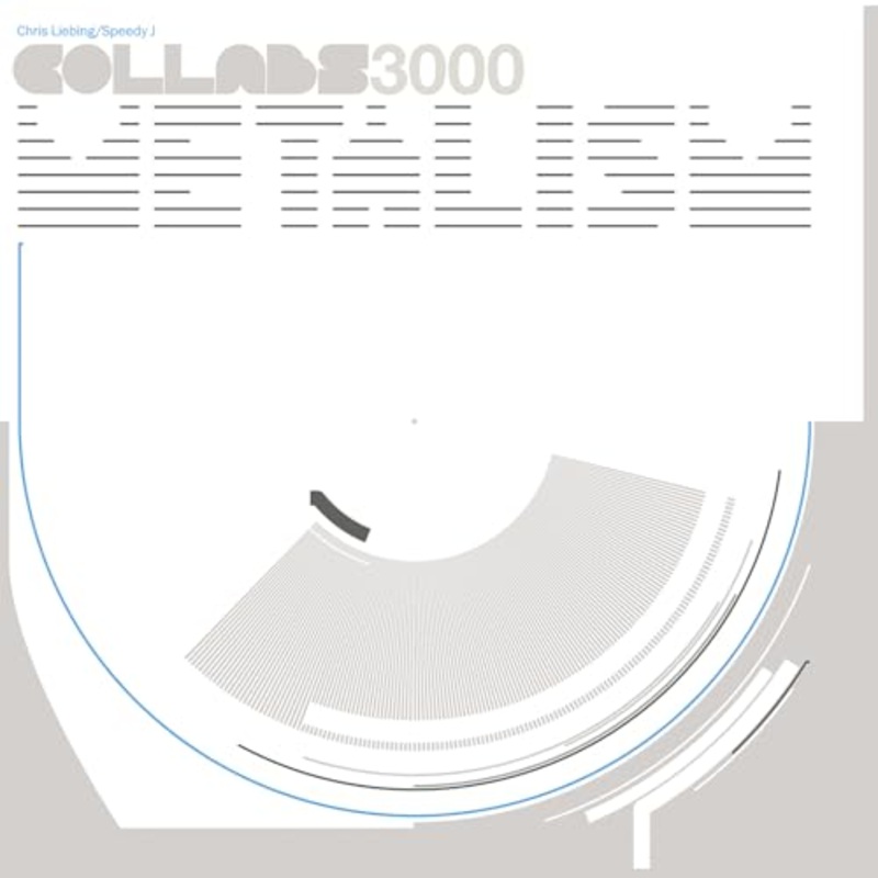 & Collabs 3000 Chris Liebing, Speedy J | Metalism (20Th Anniversary Edition) | Vinyl
