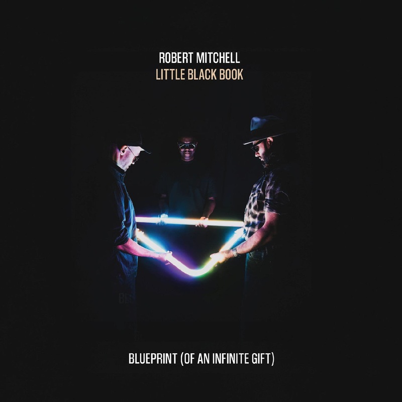 Robert Mitchell - Little Black Book (Vol 1): Blueprint (Of An Infinite Gift) | Vinyl