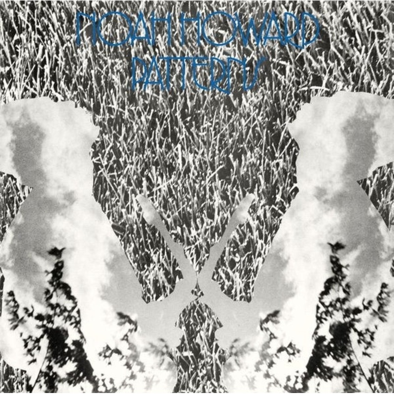 Noah Howard - Patterns | Vinyl