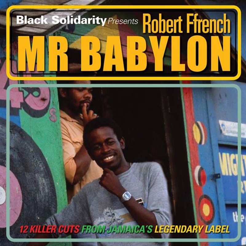 Robert Ffrench | Black Solidarity Presents Mr Babylon | Vinyl