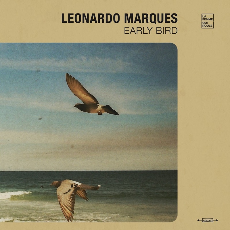 Leonardo Marques | Early Bird | Vinyl
