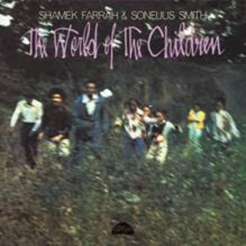 Shamek Farrah & Sonelius Smith | The World Of The Children | Vinyl