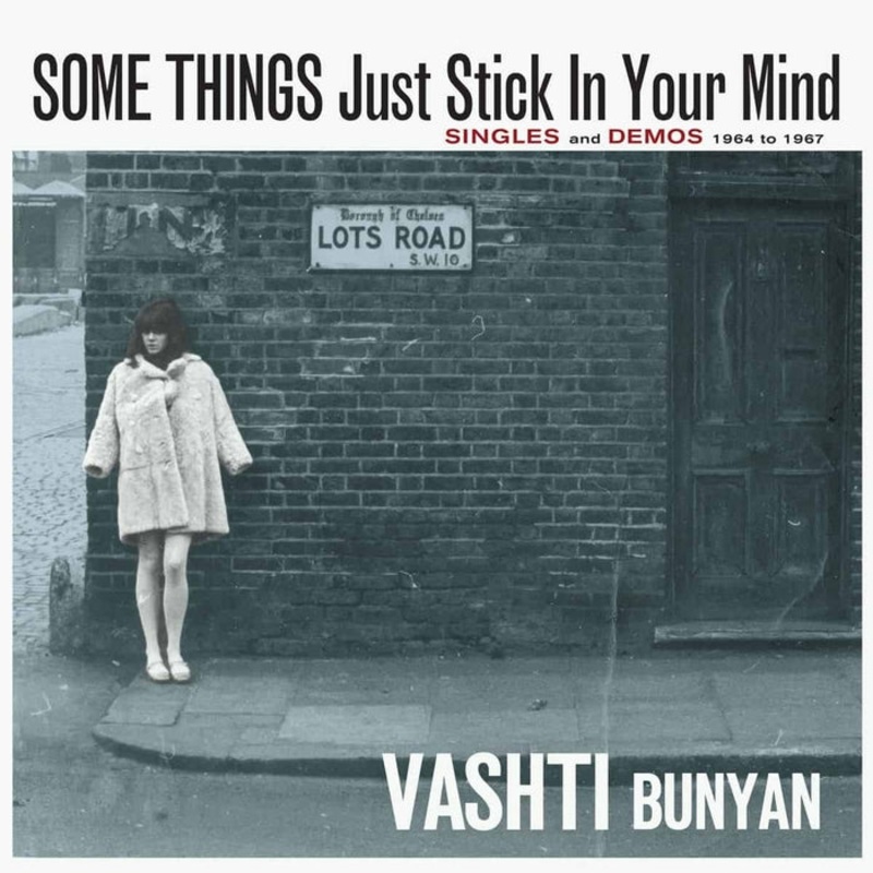 Vashti Bunyan Some Things Just Stick In Your Mind (Singles And Demos 1964 To 1967)