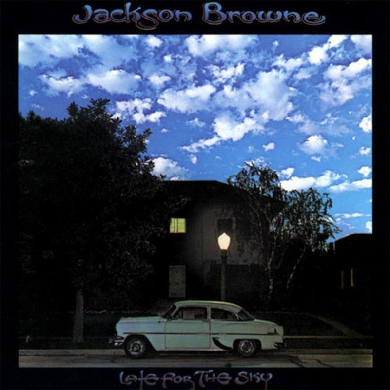 Jackson Browne Late For The Sky