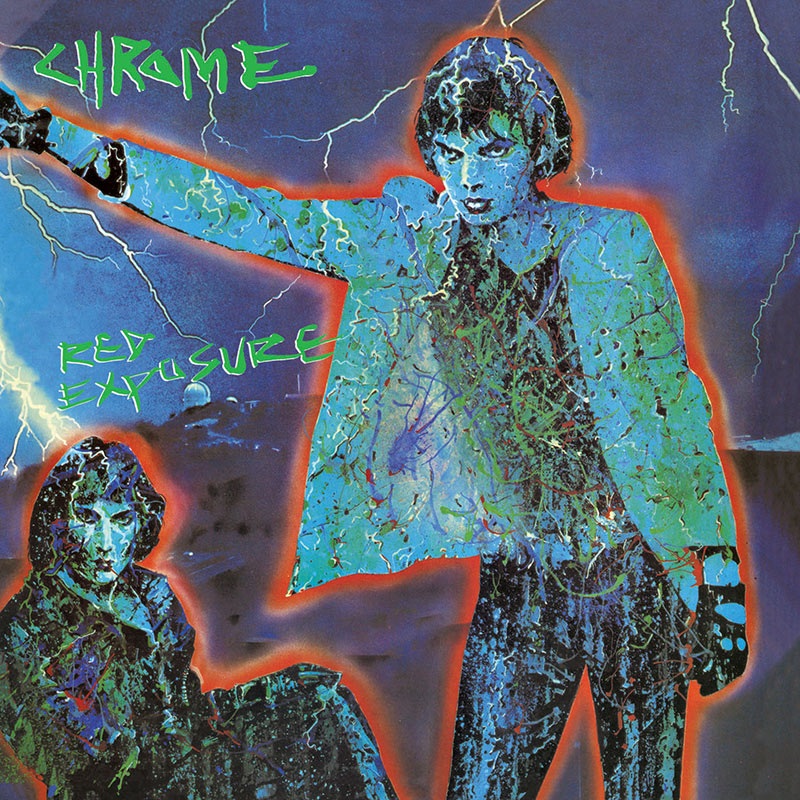 Chrome - Red Exposure (Limited Edition Blue LP)