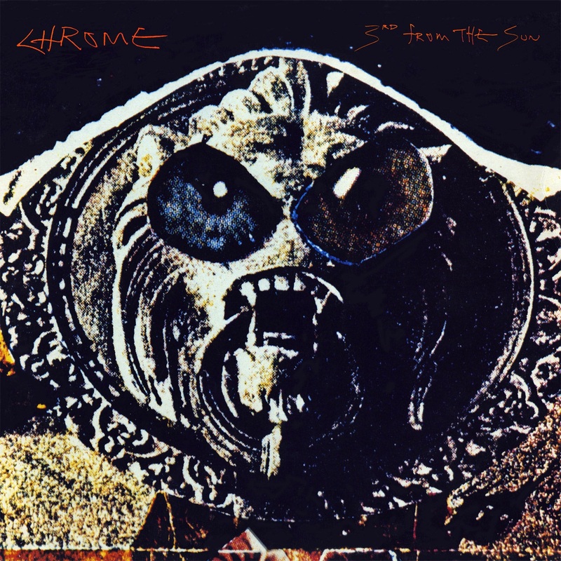 Chrome - 3rd From The Sun (LP)