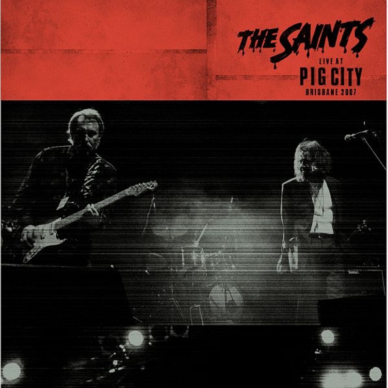 The Saints Live At Pig City Brisbane 2007 (2xLP)