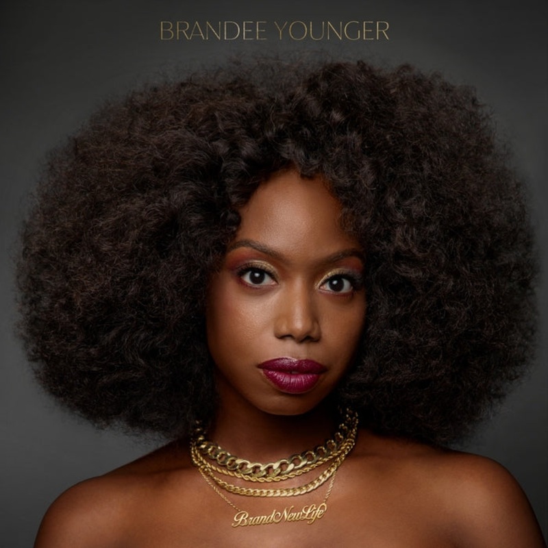 Brandee Younger Brand New Life