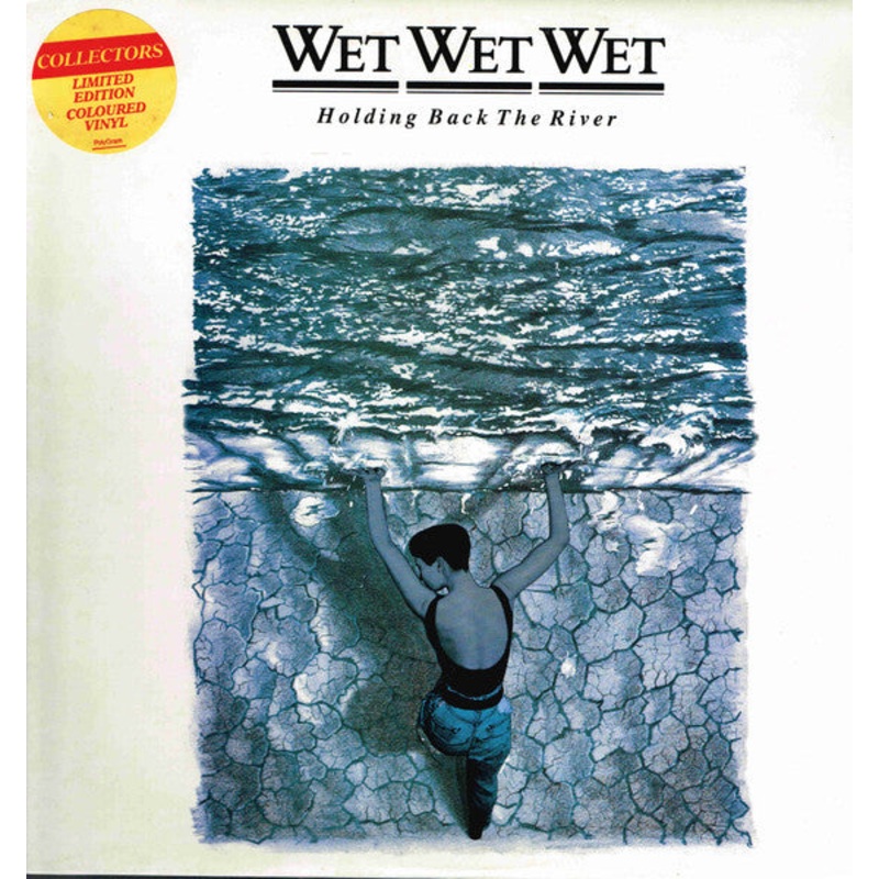 Wet Wet Wet Holding Back The River (VG+/VG+)