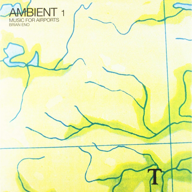 Ambient 1 - Music for Airports