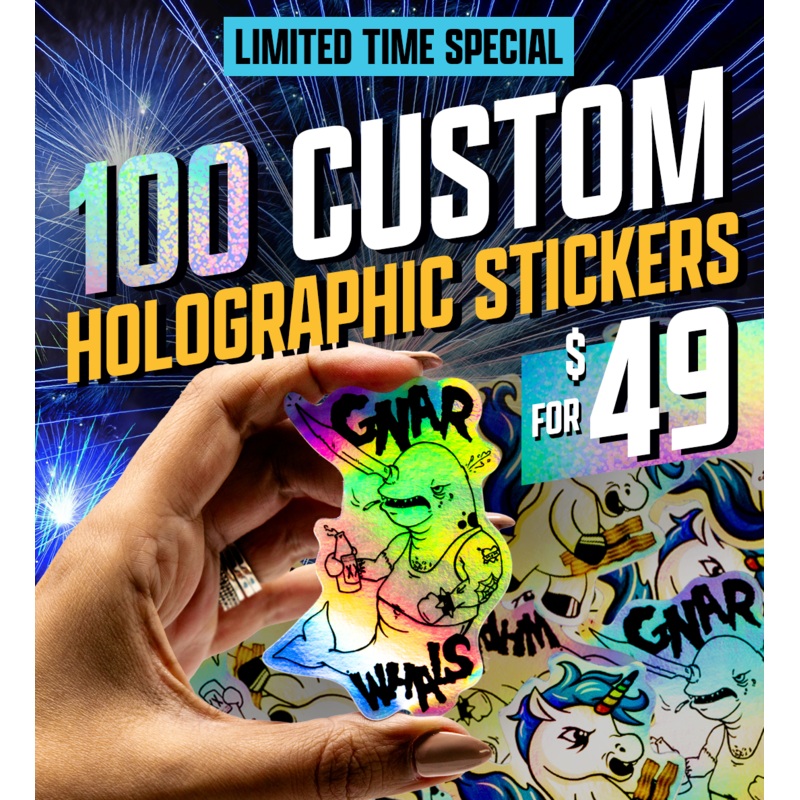 100 3" Custom Holographic Stickers for $49