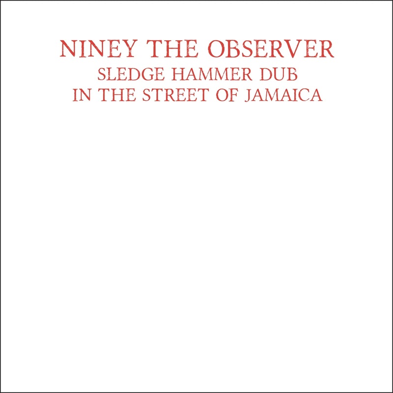 Niney The Observer Sledge Hammer Dub In The Street Of Jamaica (Red Vinyl)