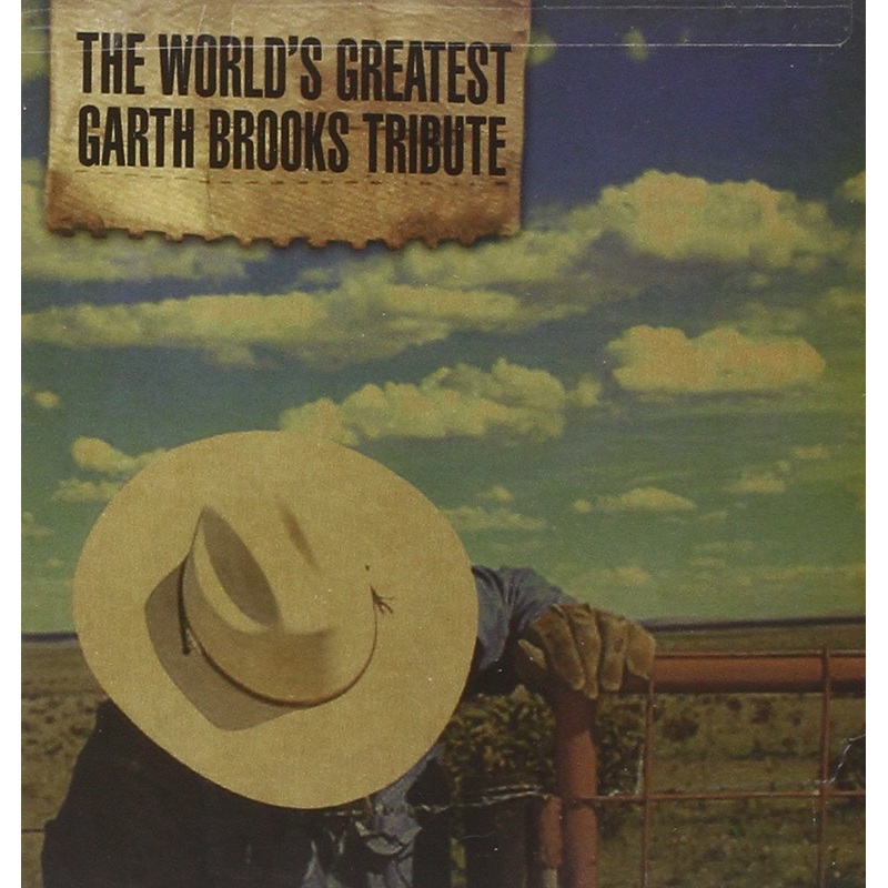 World's Greatest Garth Brooks Tribute (CD)