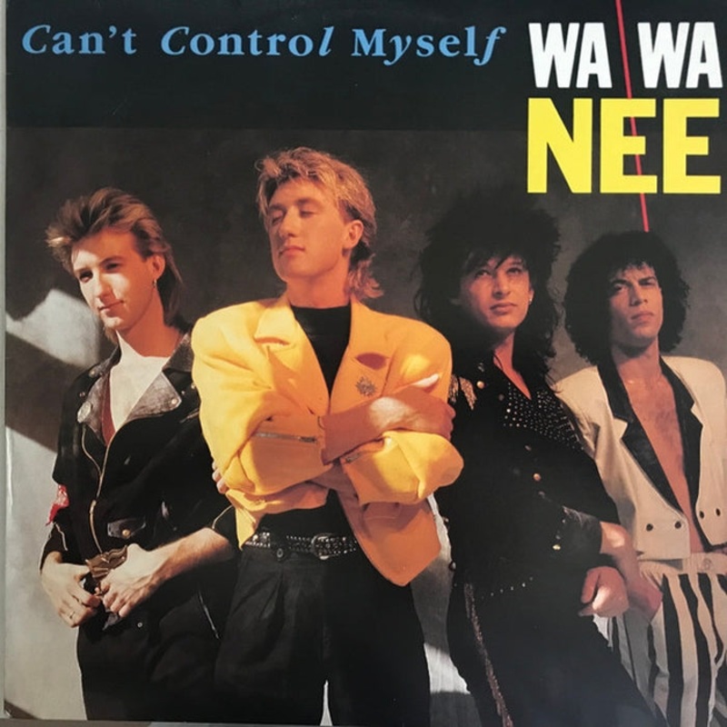 Wa Wa Nee Can't Control Myself (VG+/VG+)