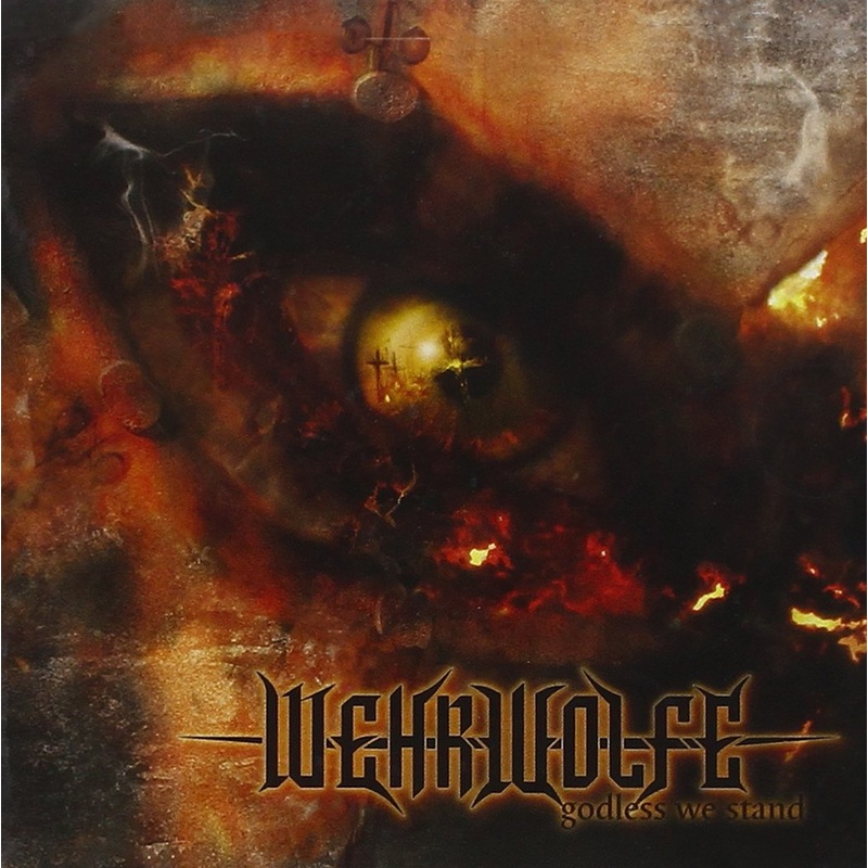 Wehrwolfe - Godless We Stand (CD)