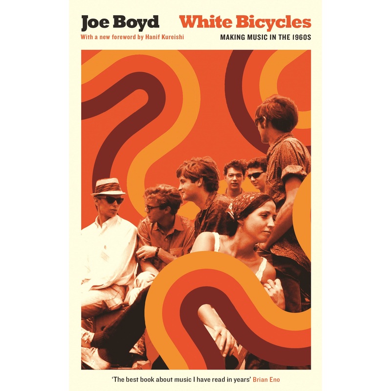 White Bicycles by Joe Boyd
