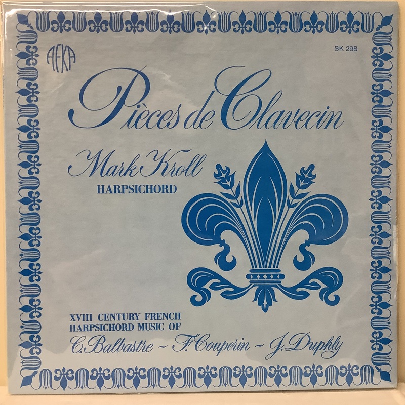 Mark Kroll - Pices de Clavecin - AFKA LP