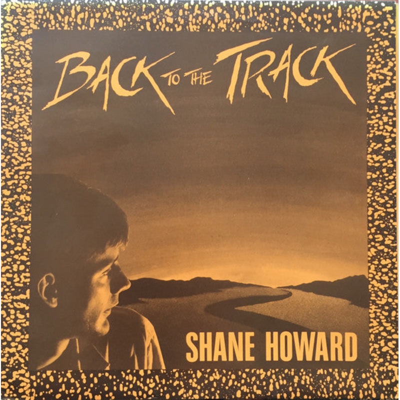 Shane Howard Back To The Track (VG+/VG+)