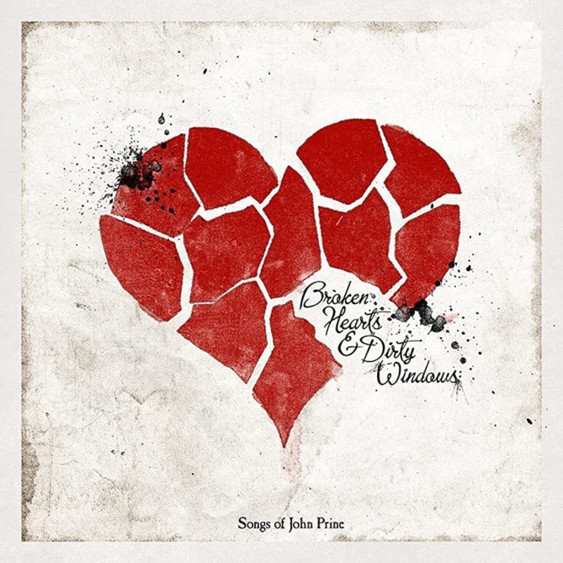 Various Broken Hearts & Dirty Windows (Songs Of John Prine)