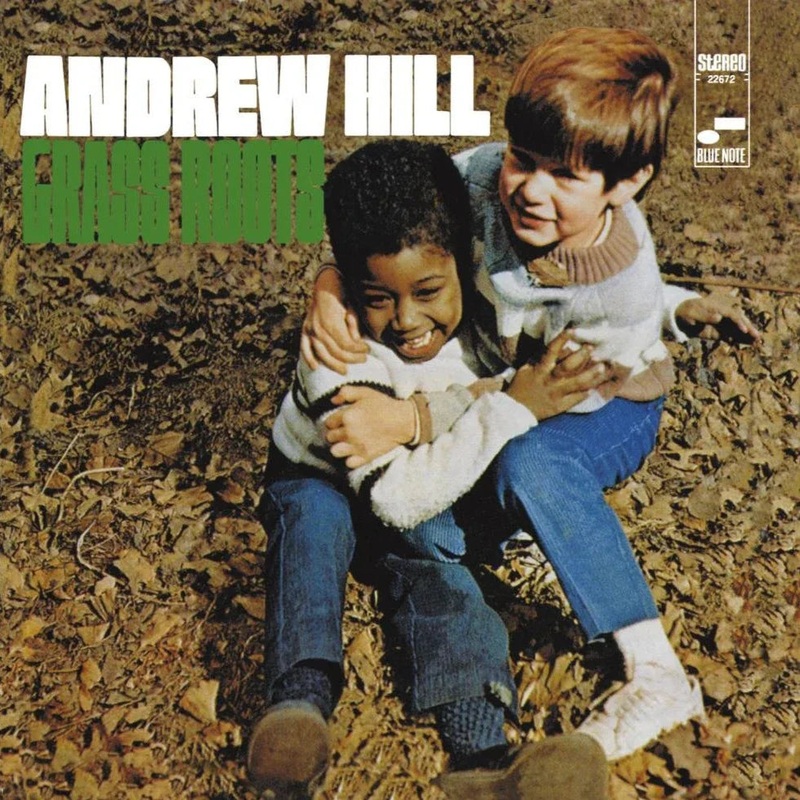 Andrew Hill Grass Roots