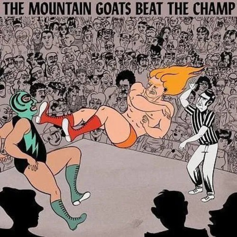 Mountain Goats, The - Beat the Champ! 2LPs Vinyl Record