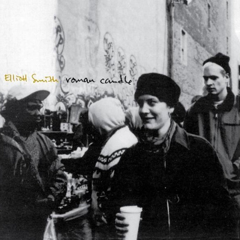 Elliott Smith Roman Candle