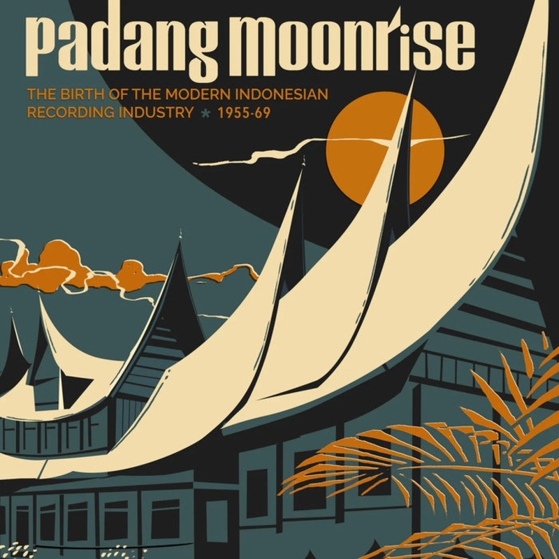 Various Padang Moonrise (The Birth Of The Modern Indonesian Recording Industry 1955-69) (2xLP)