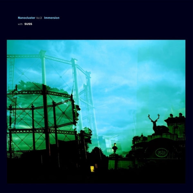 Immersion/Suss - Nanocluster Vol. 3 | Vinyl