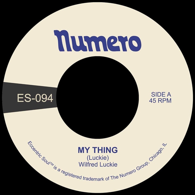 Wilfred Luckie - My Thing b/w Wait For Me (7")