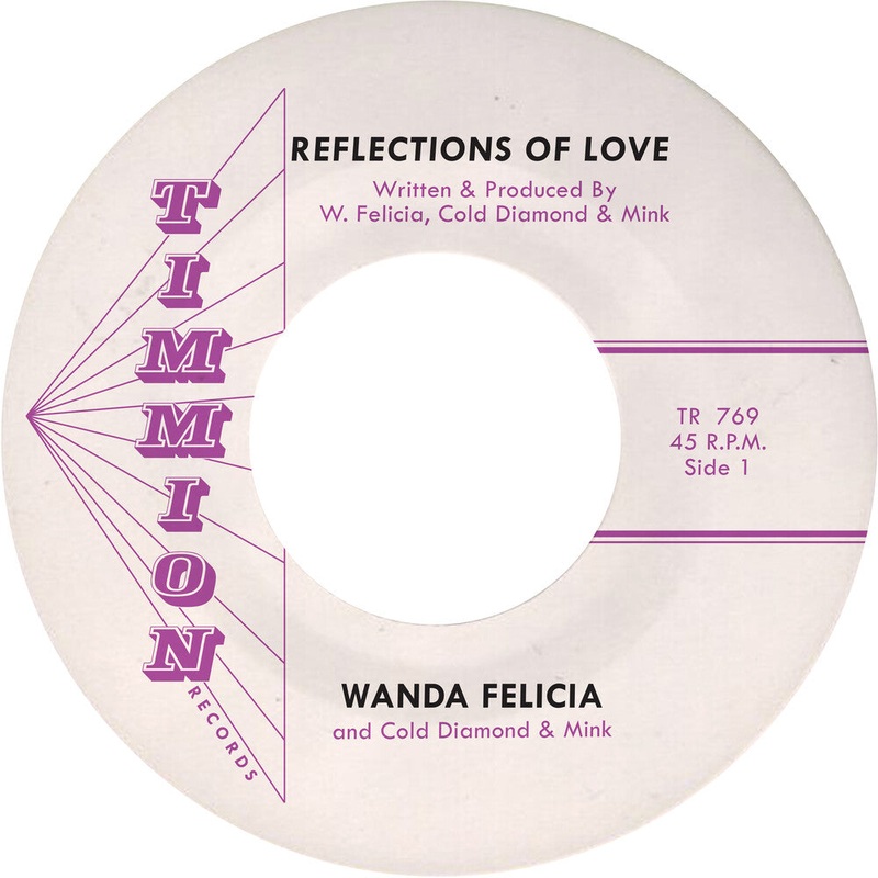 Wanda Felicia / Cold Diamond & Mink - Reflections Of Love 7"