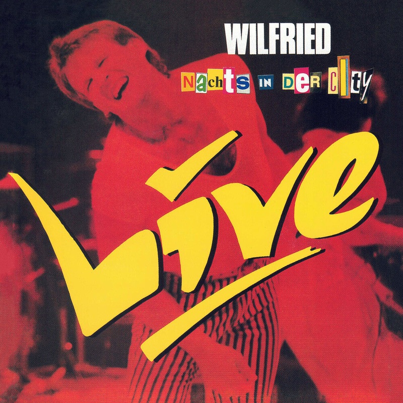 Wilfried - Nachts In Der City: Live CD (Preorder: Ships May 15, 2026)