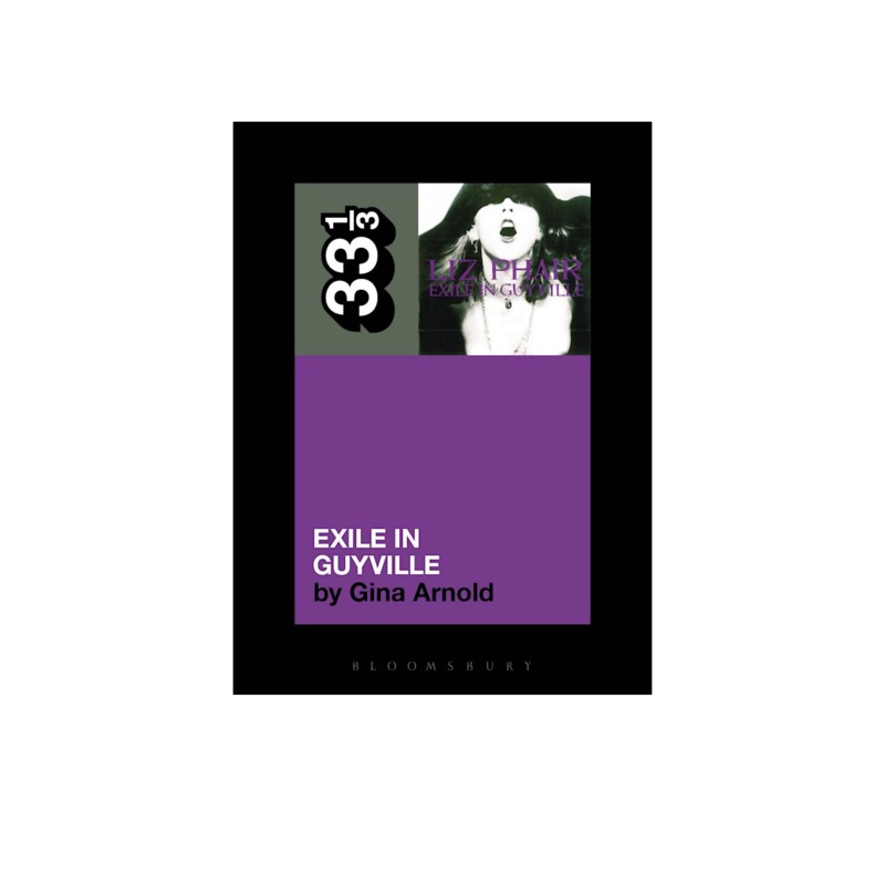 33 1/3 - Liz Phair's "Exile In Guyville" (33 1/3 #96)