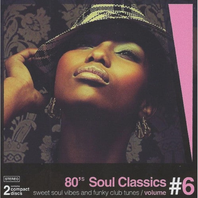 80's Soul Classics 6 / Various - 80's Soul Classics Vol. 6