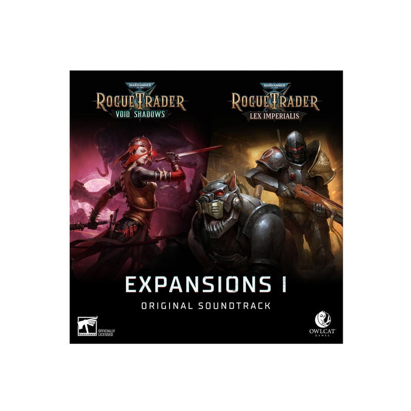 Warhammer 40,000: Rogue Trader - Expansions I (Original Soundtrack)