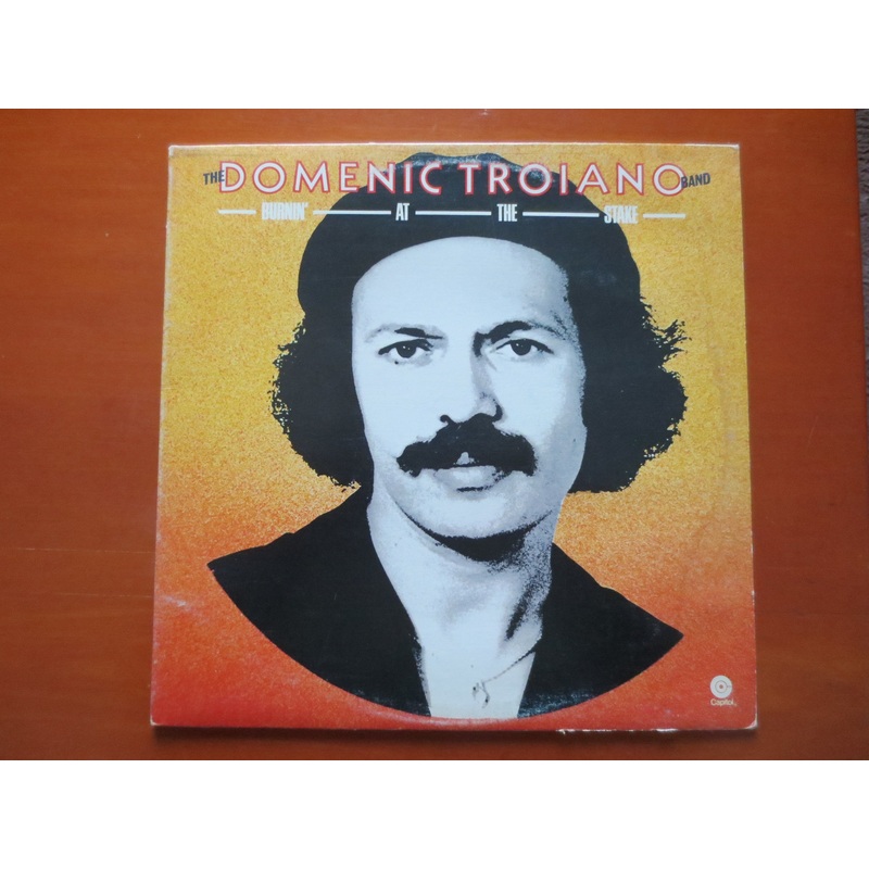 DOMINIC TROIANO, Burnin' at the Stake, Jazz Record, Jazz Rock Album, Jazz Album, Vintage Rock Album, Vinyl, 1977 Records