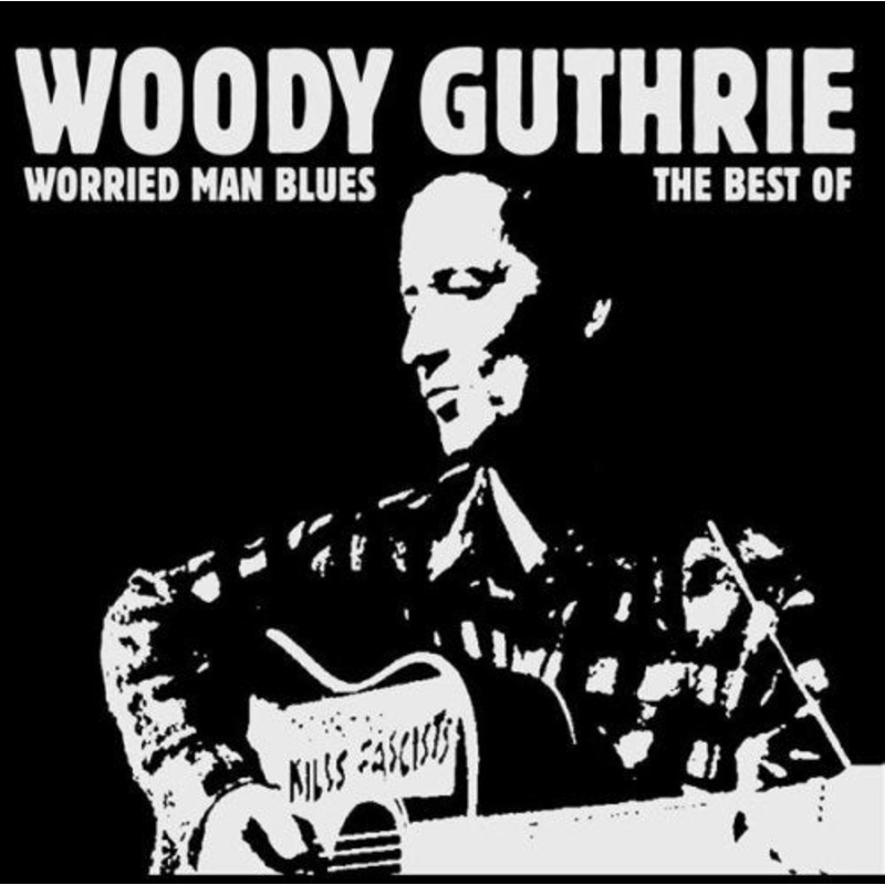 Woody Guthrie - Worried Man Blues - The Best Of (CD)