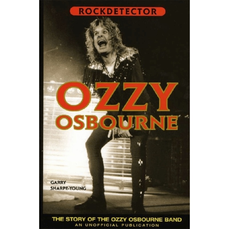 The Story Of The Ozzy Osbourne Band (Hardback Book)