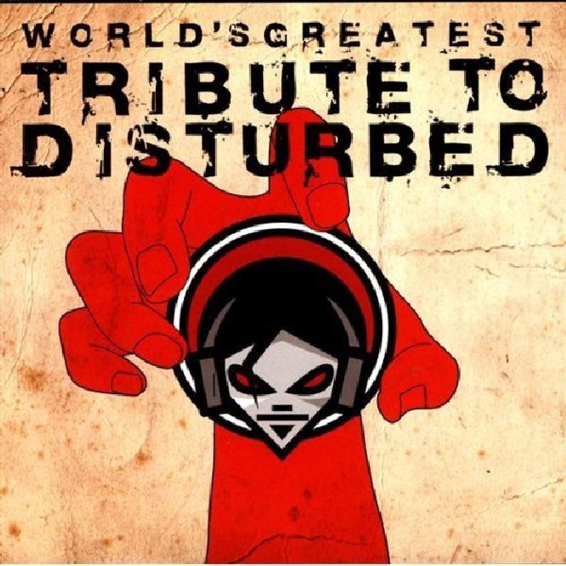 World's Greatest Tribute to Disturbed (CD)