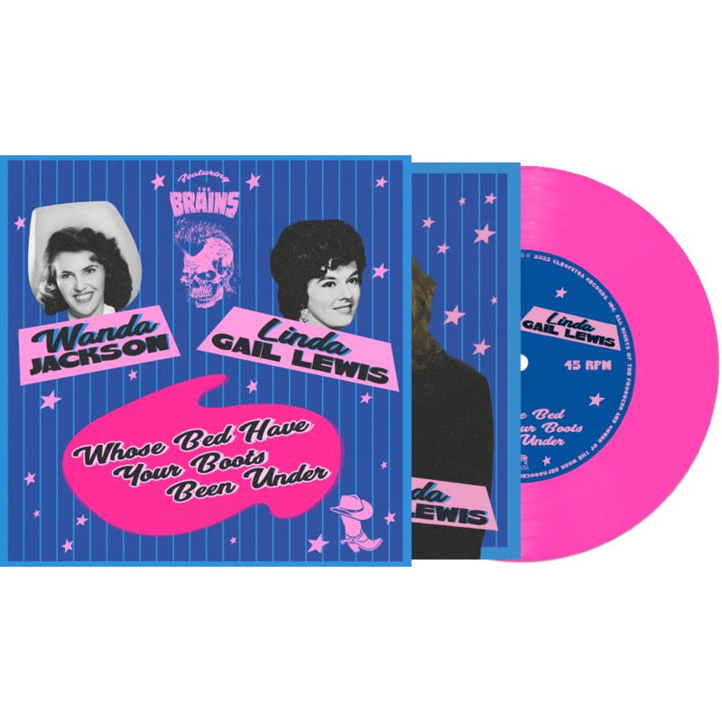 Wanda Jackson, Linda Gail Lewis & The Brains - Whose Bed Have Your Boots Been Under? (Pink 7" Vinyl)