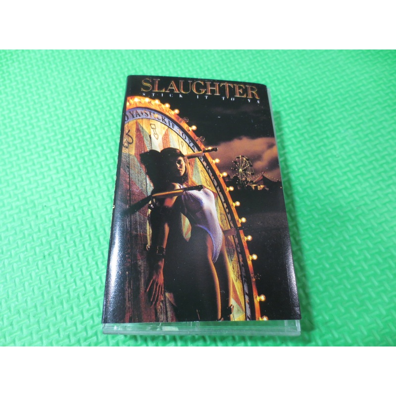 SLAUGHTER, STICK It To Ya, 1990 Cassette Tape, Vintage Cassette