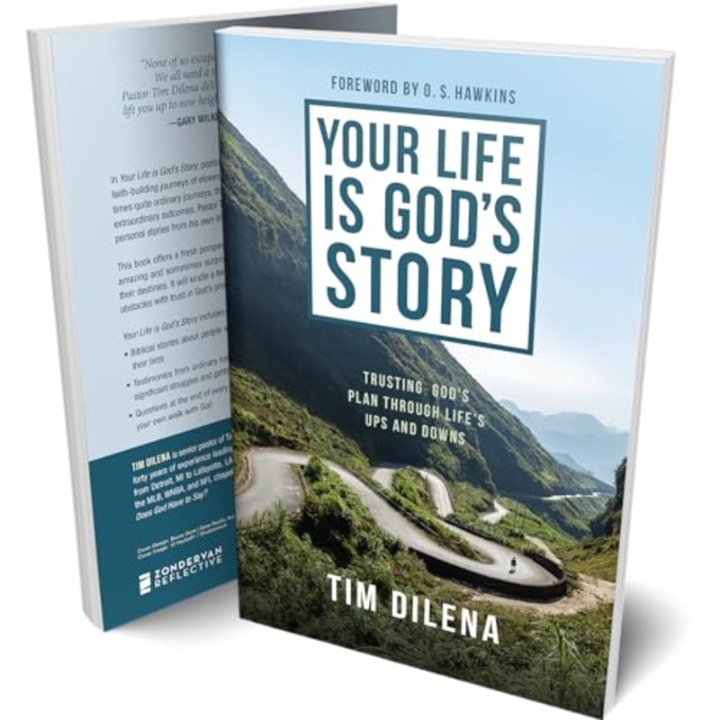 Your Life is God's Story : Trusting Gods Plan Through Lifes Ups and Downs