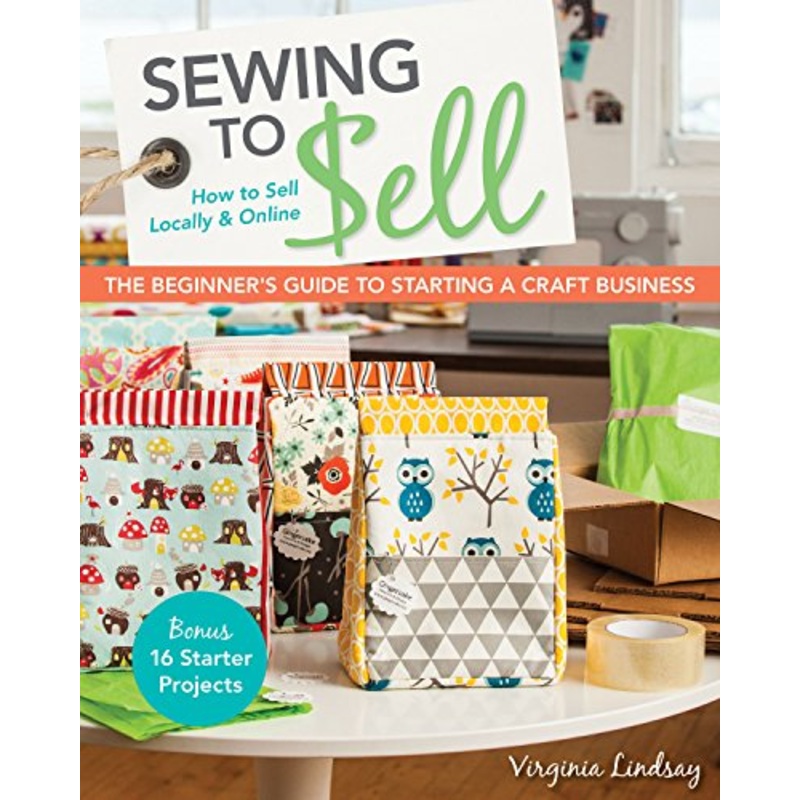 Sewing to Sell: How to Sell Locally & Online