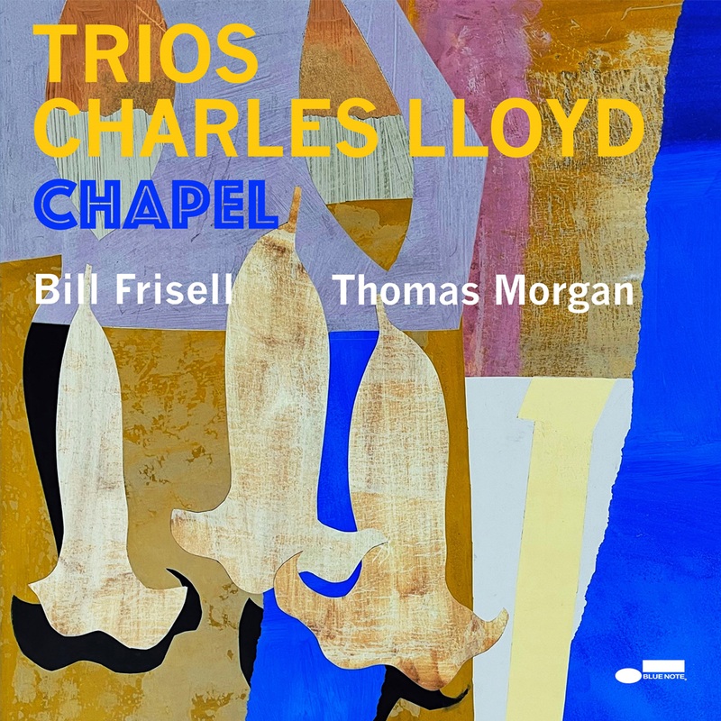 Charles Lloyd - Trios: Chapel Litho
